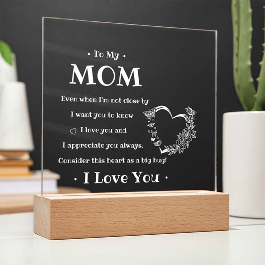 To My Mom | I Love You - Square Acrylic Plaque